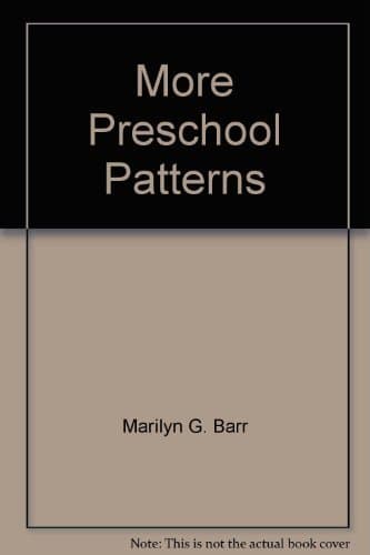 More Preschool Patterns by Marilynn G. Barr (Paperback)