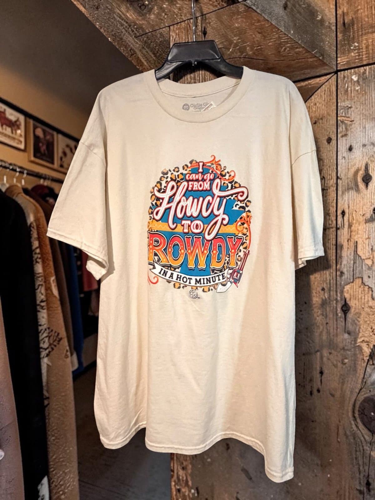 Girlie Girl original “Howdy to Rowdy” tee in 2XL!