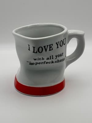 Vintage 1993 COFFEE MUG Gag Gift I Love You With All Your Imperfeck Shuns FUNNY
