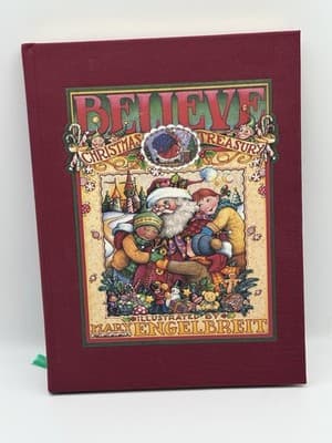 Believe : A Christmas Treasury by Mary Engelbreit 1998 Hardcover Book.
