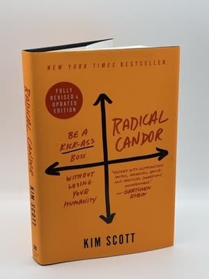 Radical Candor by Kim Scott 2019 FIRST EDITION