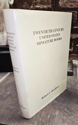 TWENTIETH CENTURY U.S. MINIATURE BOOKS - Robert C. Bradbury-RARE 1st Edition
