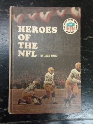 Heroes Of The NFL by Jack Hand 1965