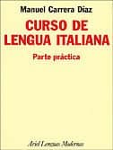 Curso De Lengua Italiana. Parte Practica (Spanish Edition)