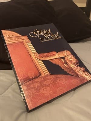 RARE Limited Edition "Gilded Wood: Conservation And History" 1991