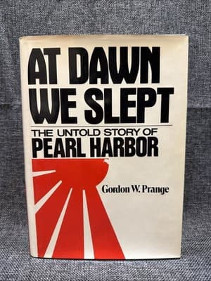 AT DAWN WE SLEPT THE UNTOLD STORY OF PEARL HARBOR GORDON PRANGE W/ DUST JACKET