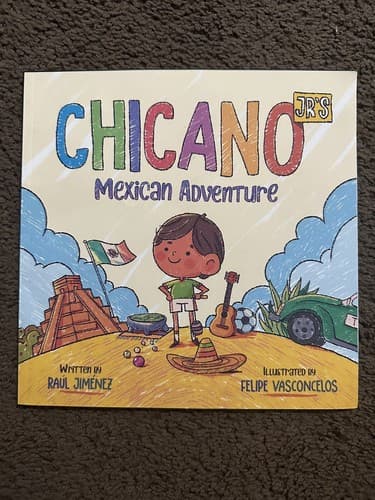 Chicano Jr's Mexican Adventure (Bilingual Children Books By Raúl Jiménez)