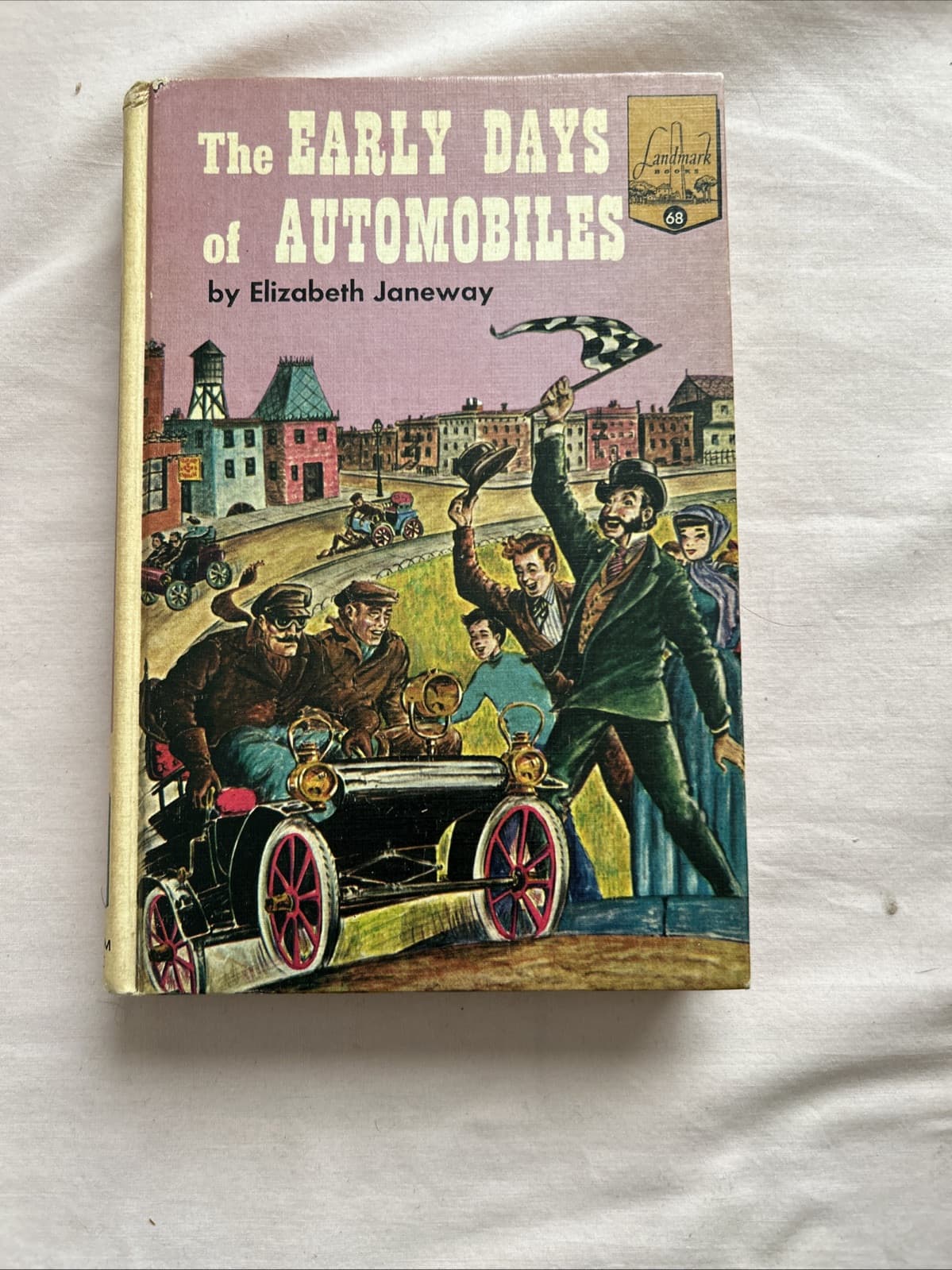 The Early Days Of Automobiles By Elizabeth Janeway