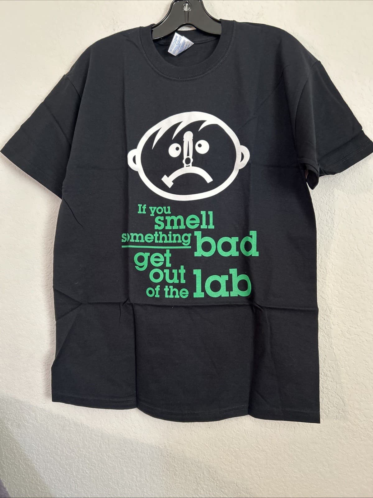 Medium Tshirt If You Smell Something Bad Get Out Of The Lab New