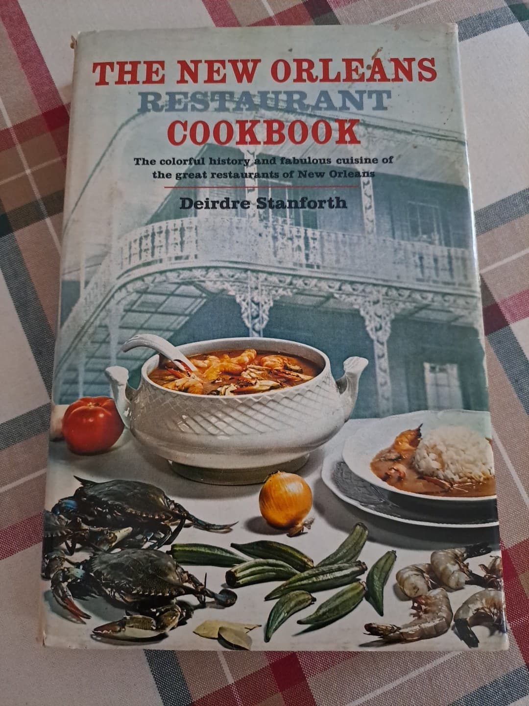 The New Orleans Restaurant Cookbook by Deidre Stanforth HISTORY RECIPES 1967 1st