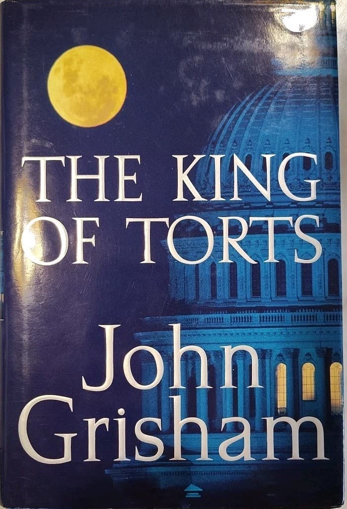 King of Torts : A Novel by John Grisham (2003, Hardcover)