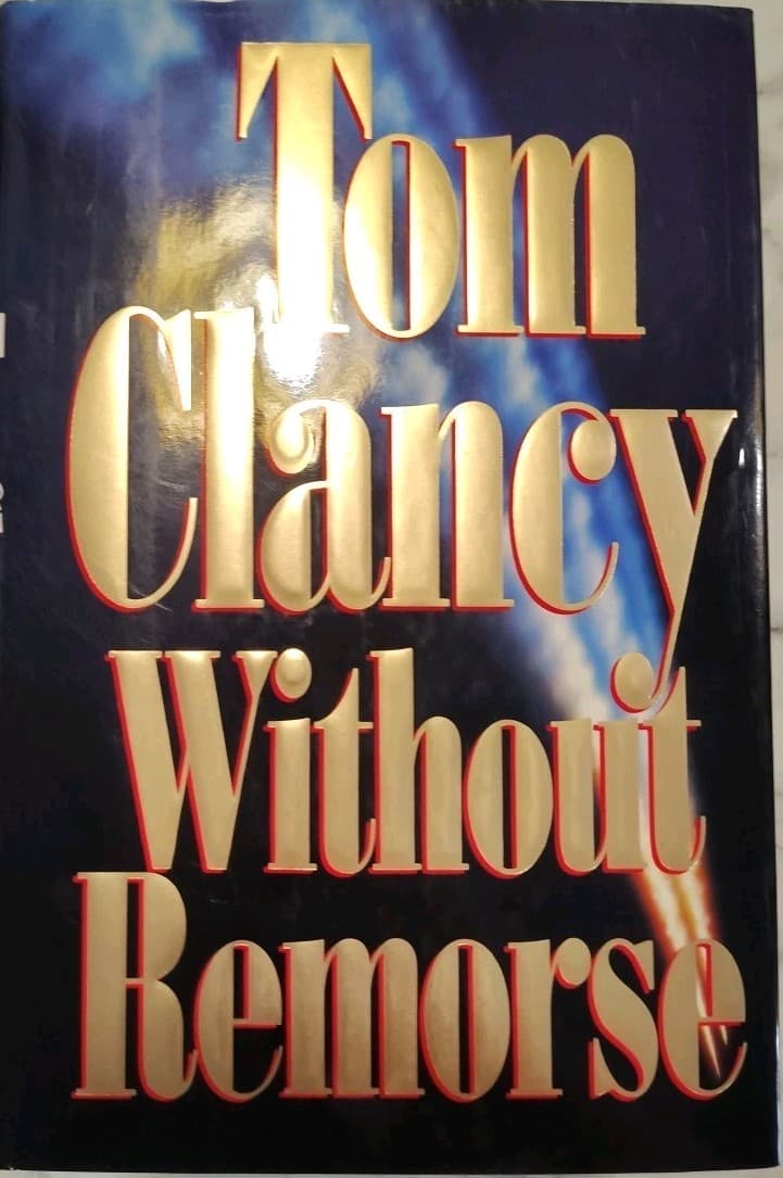 Without Remorse by Tom Clancy (1993, Hardcover)