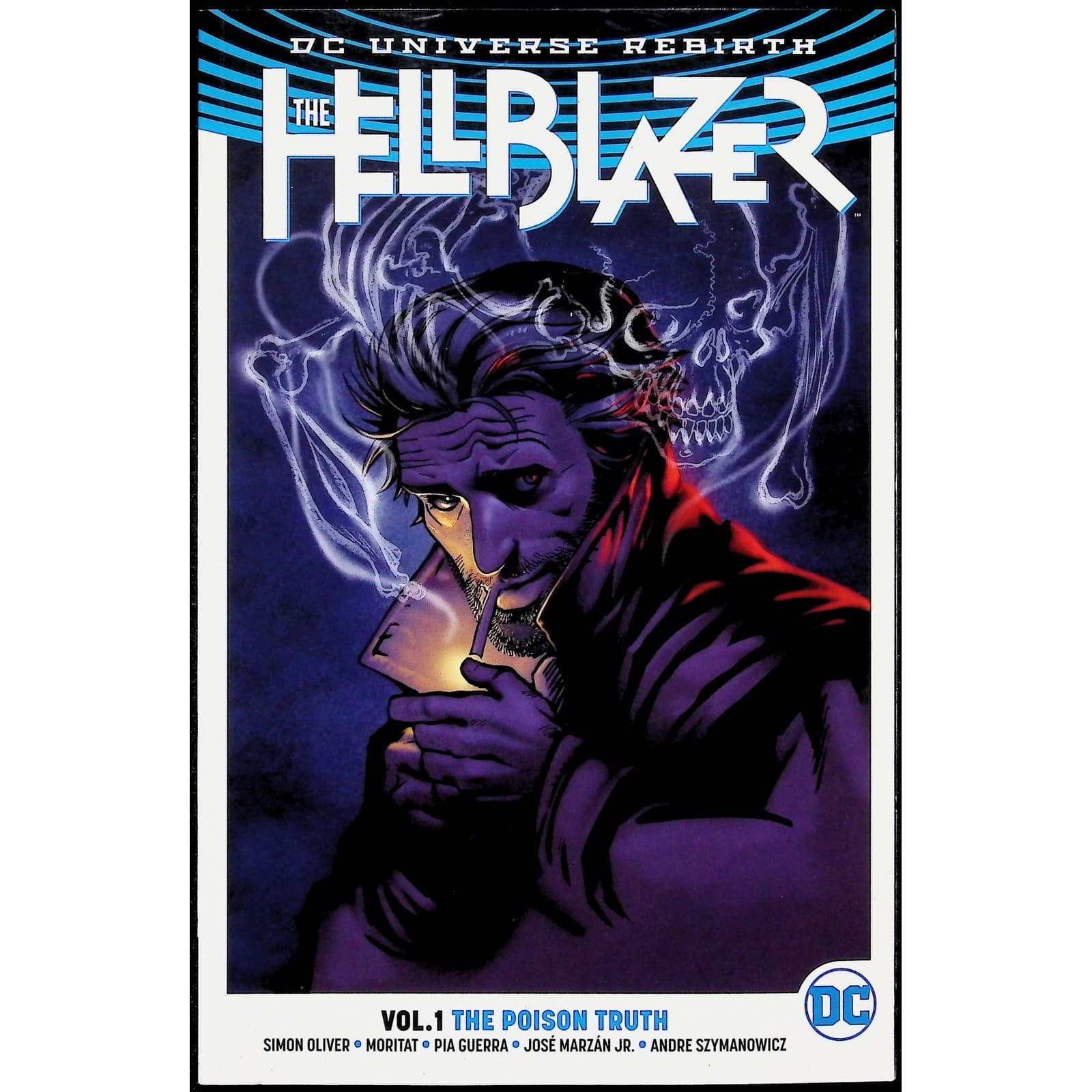 The Hellblazer Vol 1 Poison Truth TPB DC Rebirth Simon Oliver Moritat NM
