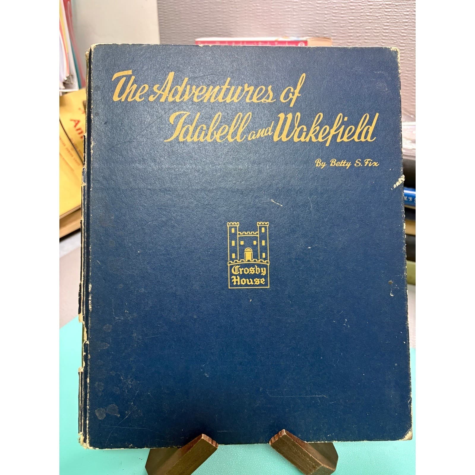 1946 The Adventures of Idabell and Wakefield Betty S Fix Crosby House Oklahoma