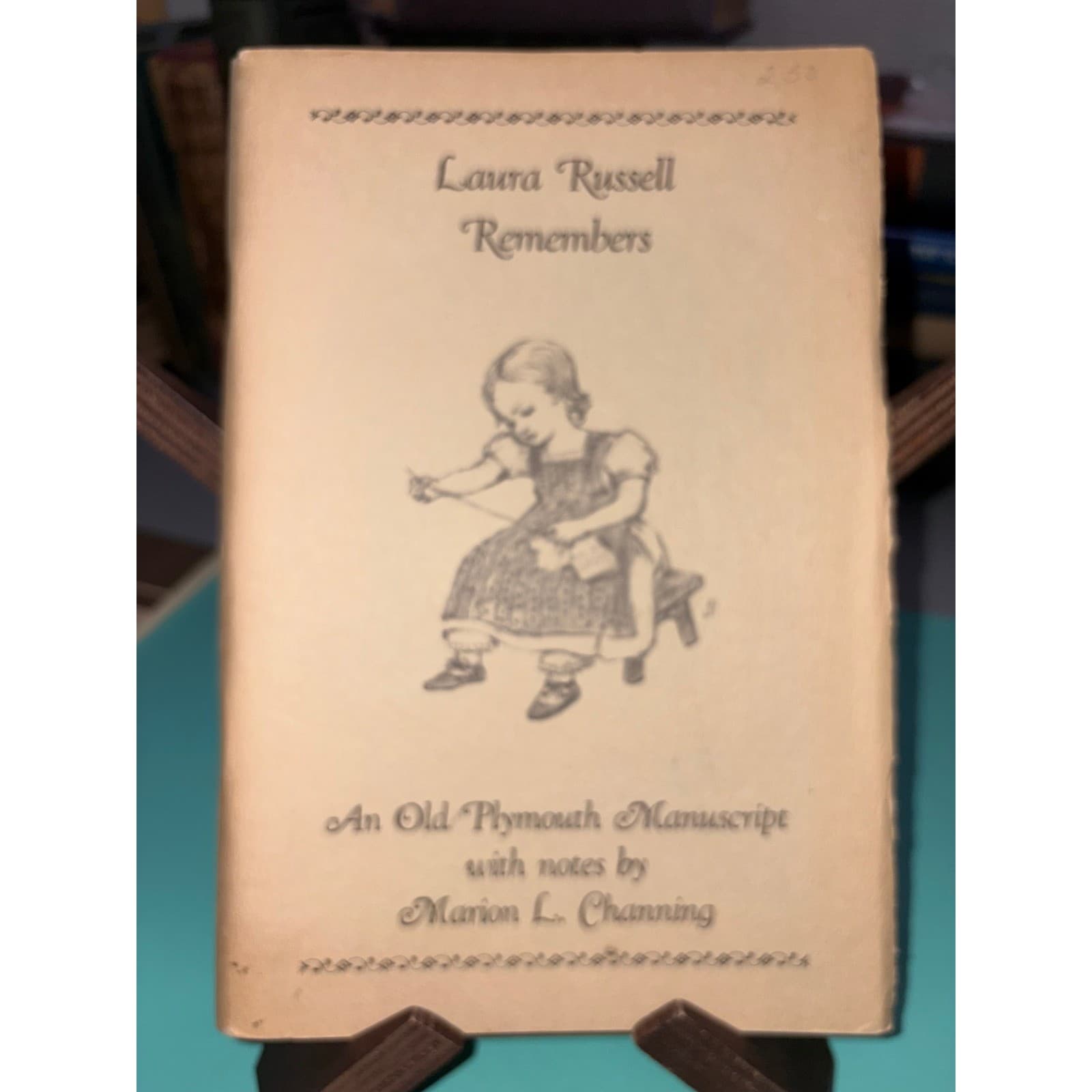 Laura Russell Remembers Old Plymouth Manuscript Marion Channing 1970 Booklet