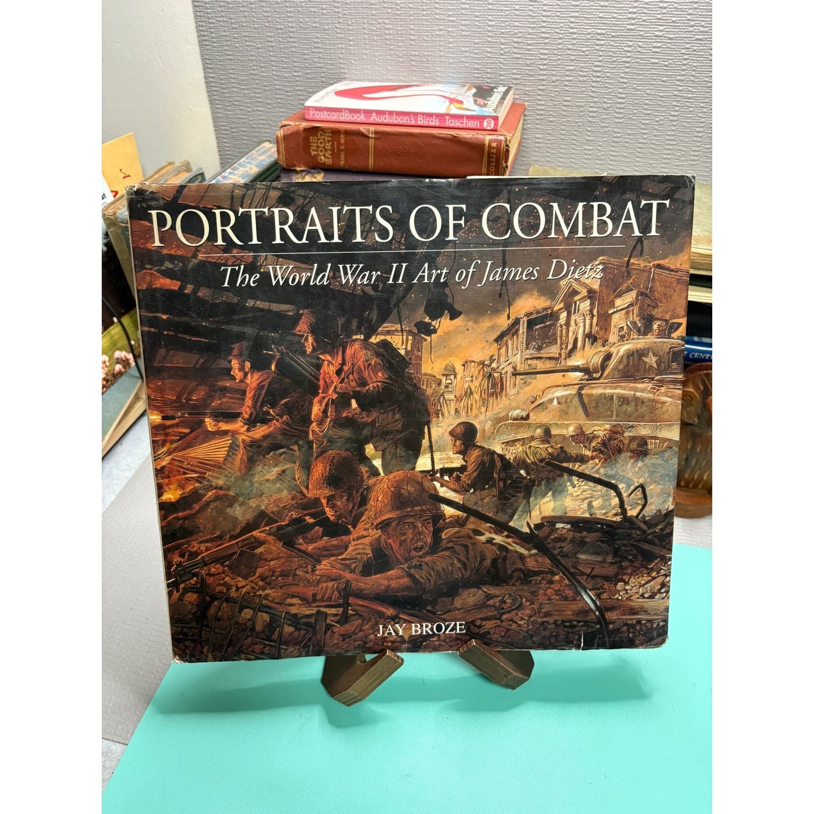Portraits of Combat World War II Art of James Dietz Jay Broze Hardcover Book