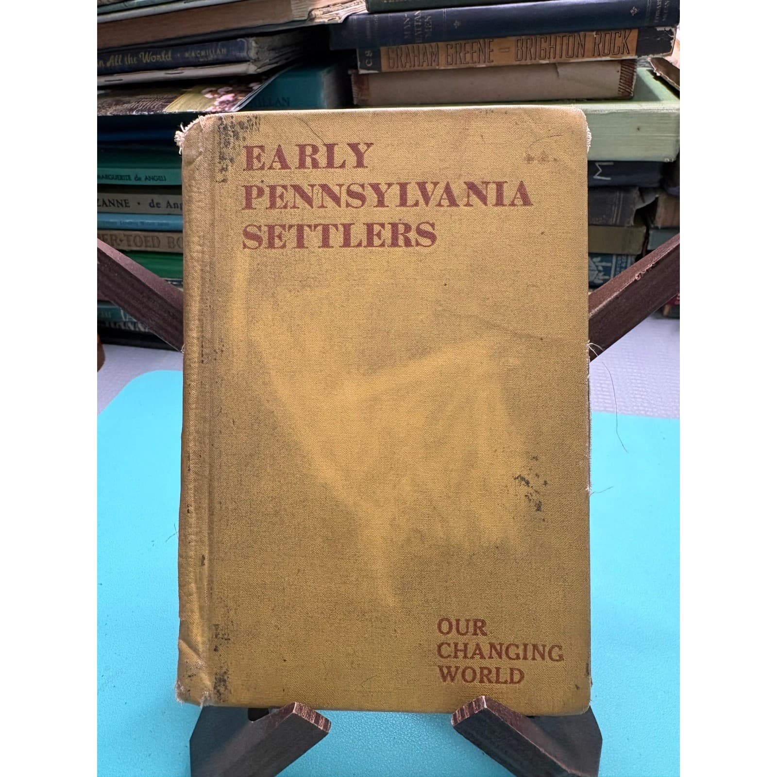 1938 Early Pennsylvania Settlers Hardcover Our Changing World Dowling Rapp Book