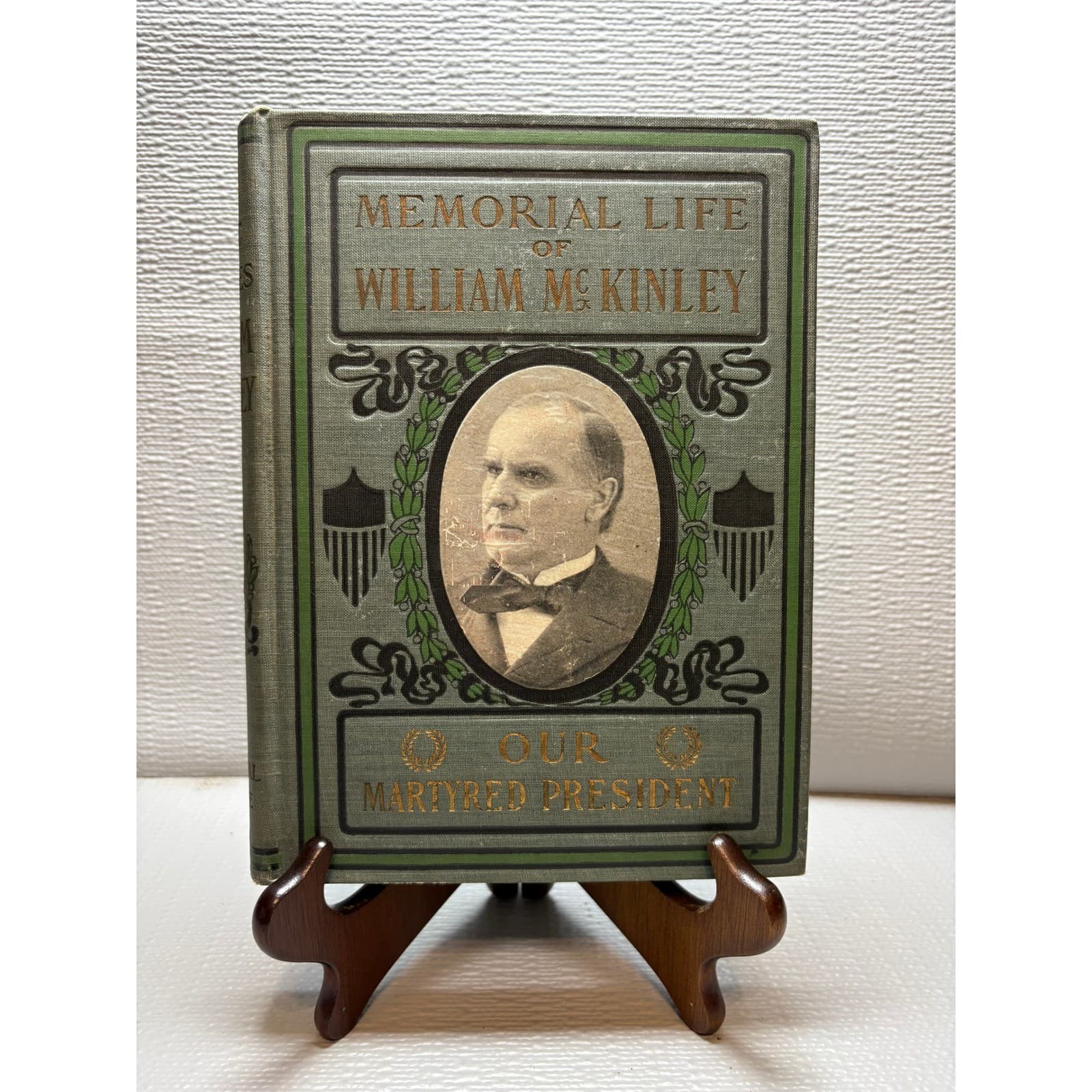 Memorial Life of William McKinley Our Martyred President Col G W Townsend 1901