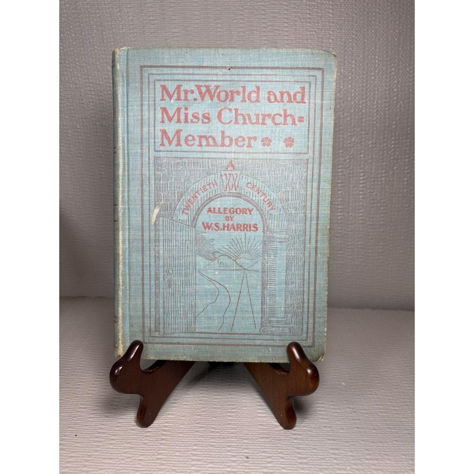 Mr World and Miss Church-Member WS Harris 1901 Revised Edition Allegory Book