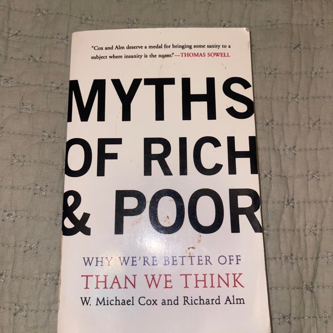 Myths of Rich & Poor by Cox and Alm Hardcover