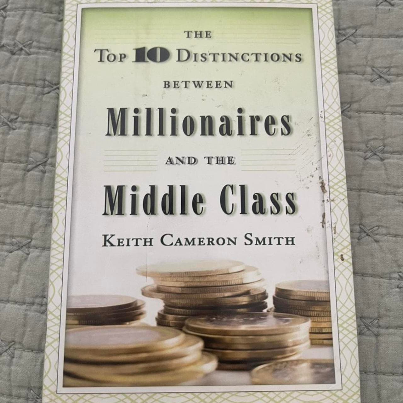 The Top 10 Distinctions Between Millionaires and the Middle Class Book