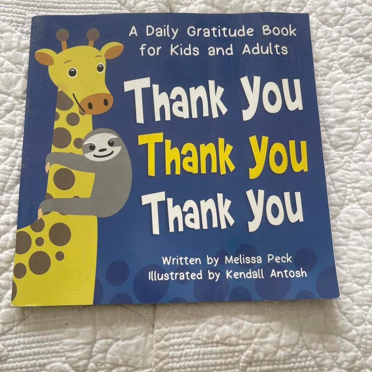 Thank You Thank You Thank You: Gratitude Book for Kids & Adults