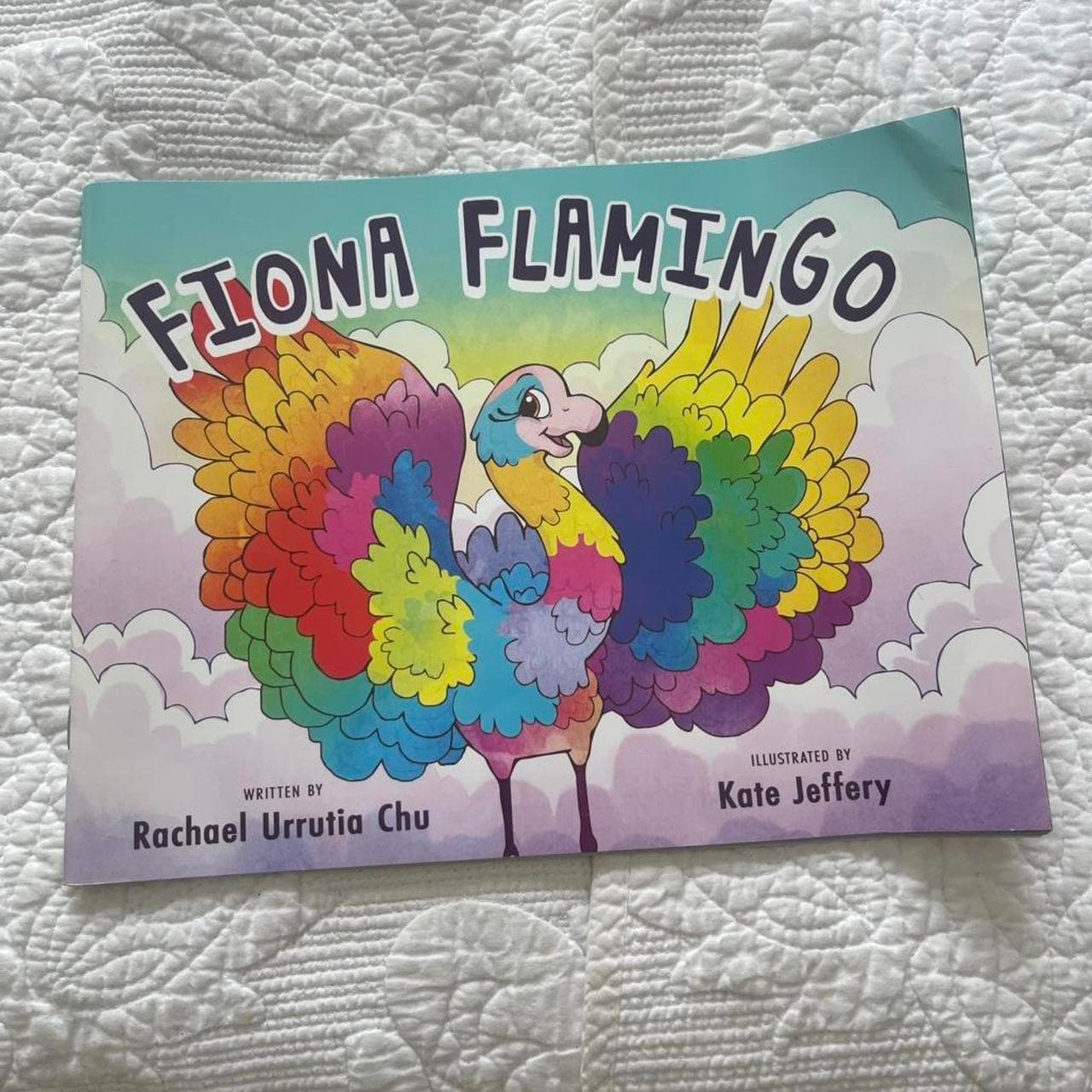 Fiona Flamingo Children's Book by Rachael Urrutia Chu