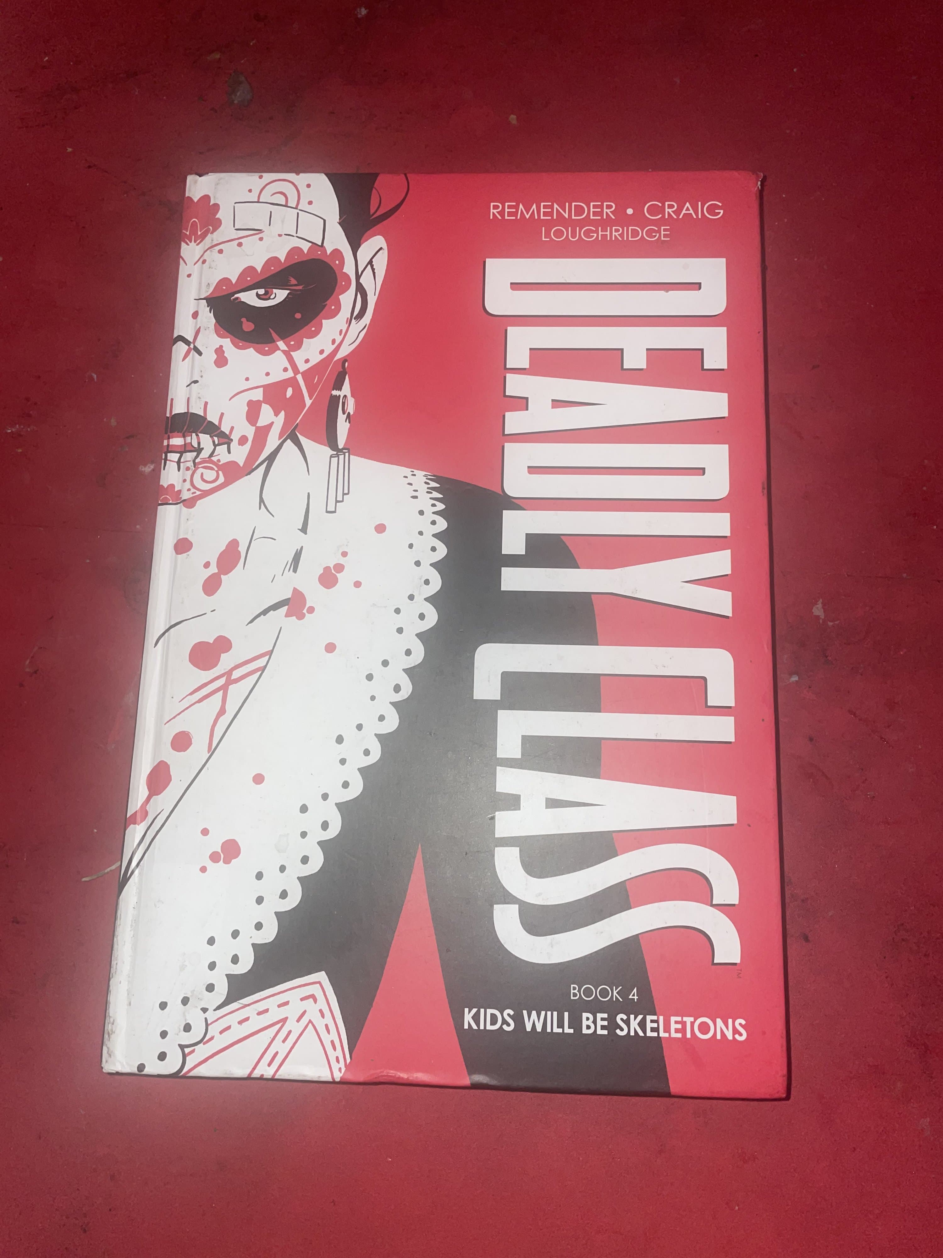 Image Comics Deadly Class Book 4 Kids Will Be Skeletons