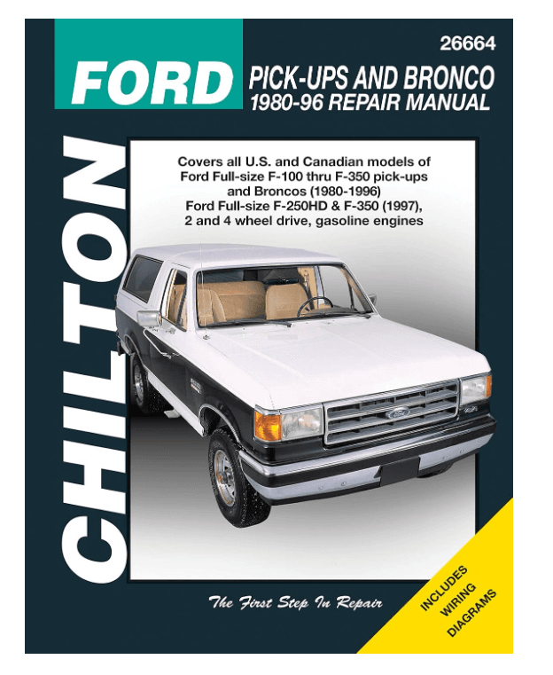 Chilton Ford Pick-Ups & Bronco 1980-96 Includes 1997 F-250HD & F-350) 26664 P26K