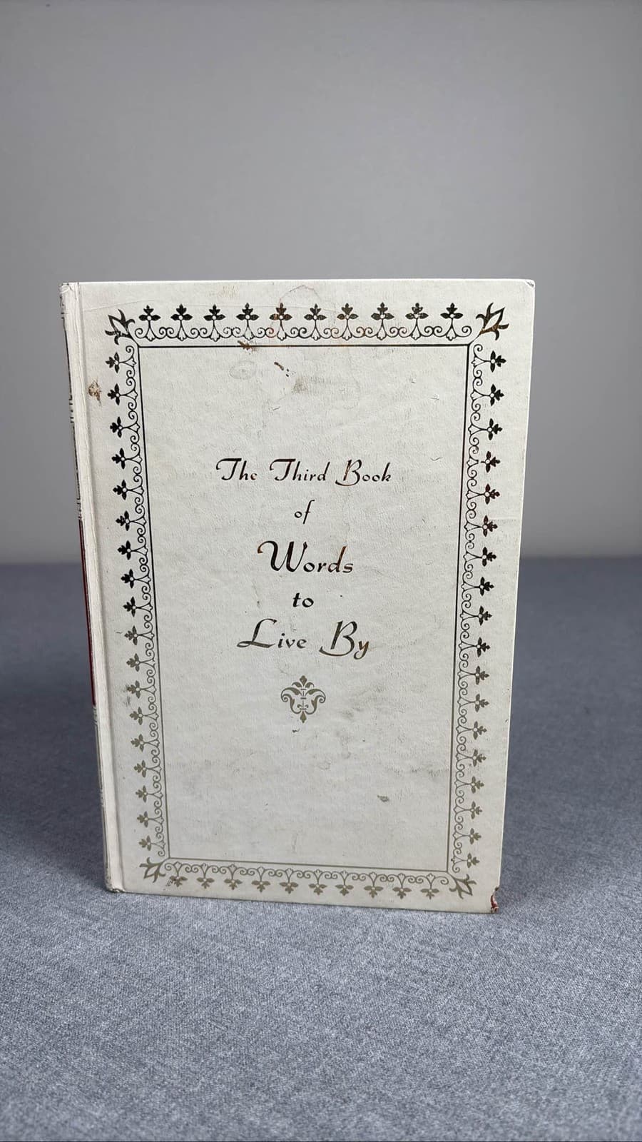 The Third Book of Words to Live By William Nichols 1962 Hardcover