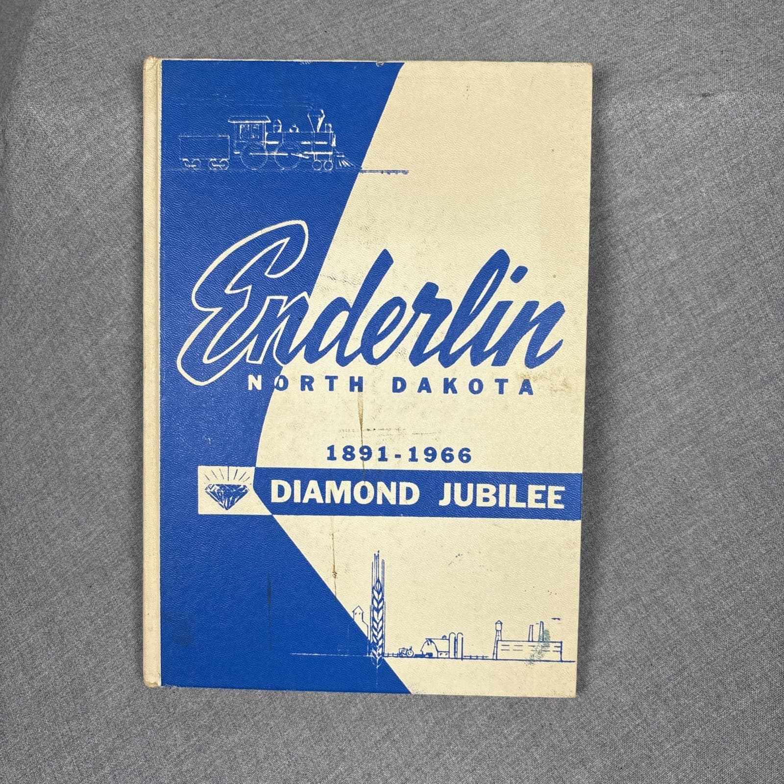 Vintage Enderlin North Dakota 1891-1966 Diamond Jubilee Hardcover Book