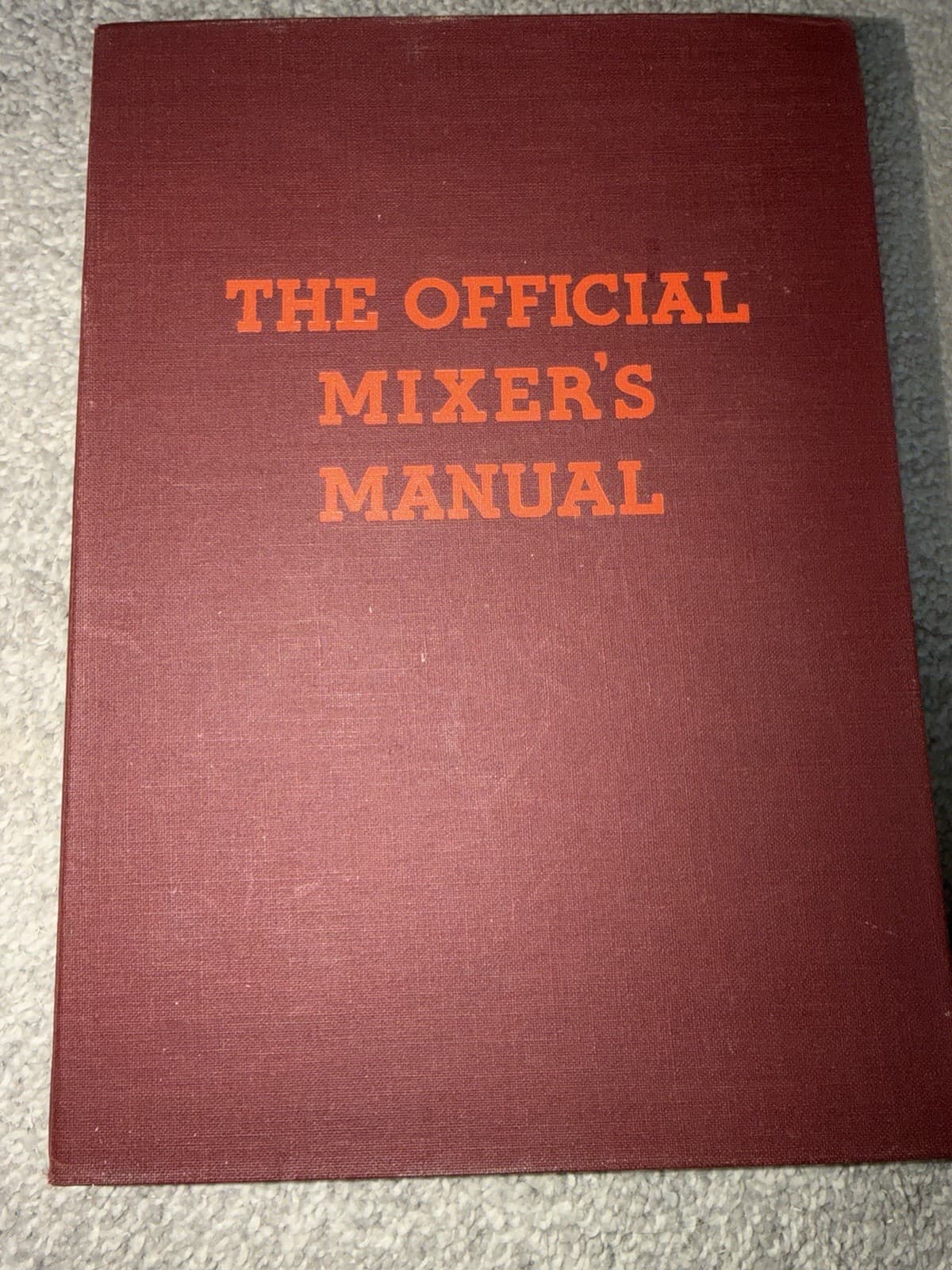 The Official Mixer’s Manual First Edition 1934 DUFFY,Patrick Gavin