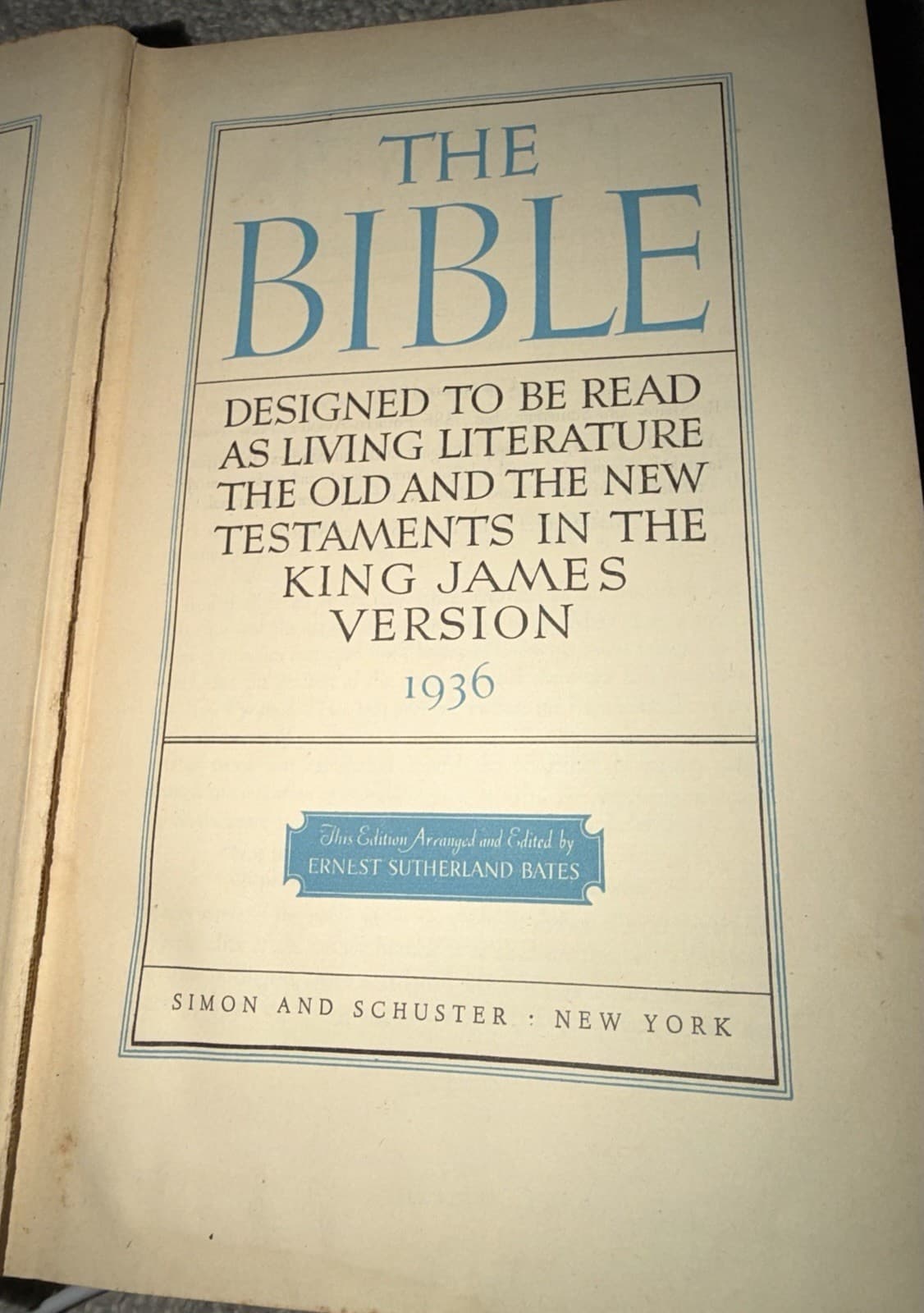 The Bible: Designed to Be Read as Living Literature (1936 First Edition)