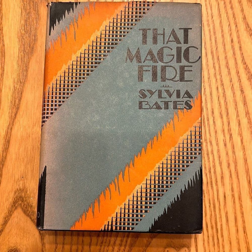 That Magic Fire by Sylvia Bates First Edition 1928