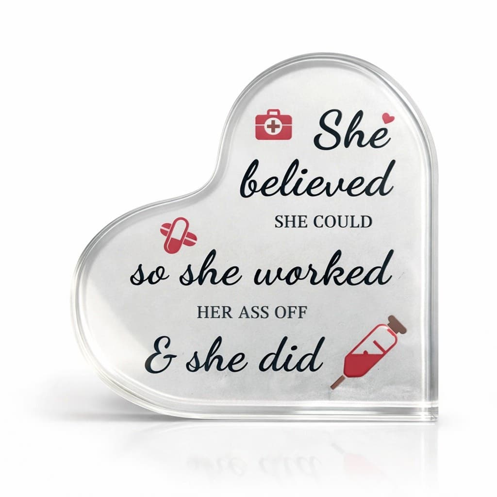She Believed She Could Gift Acrylic Heart Decor Funny Boss Coworker