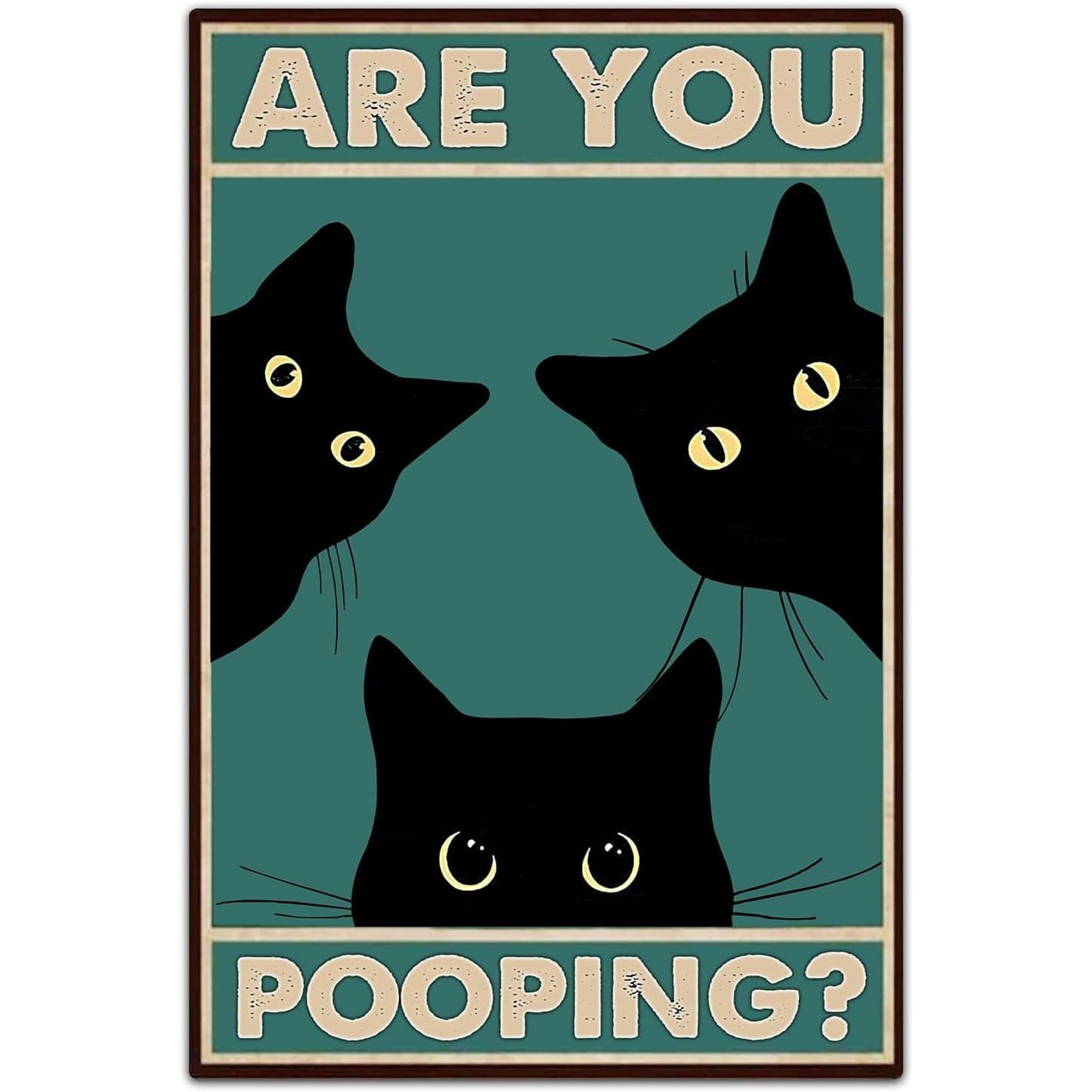 Funny Black Cat Are You Pooping Metal Tin Sign Bathroom Wall Decor 8x12