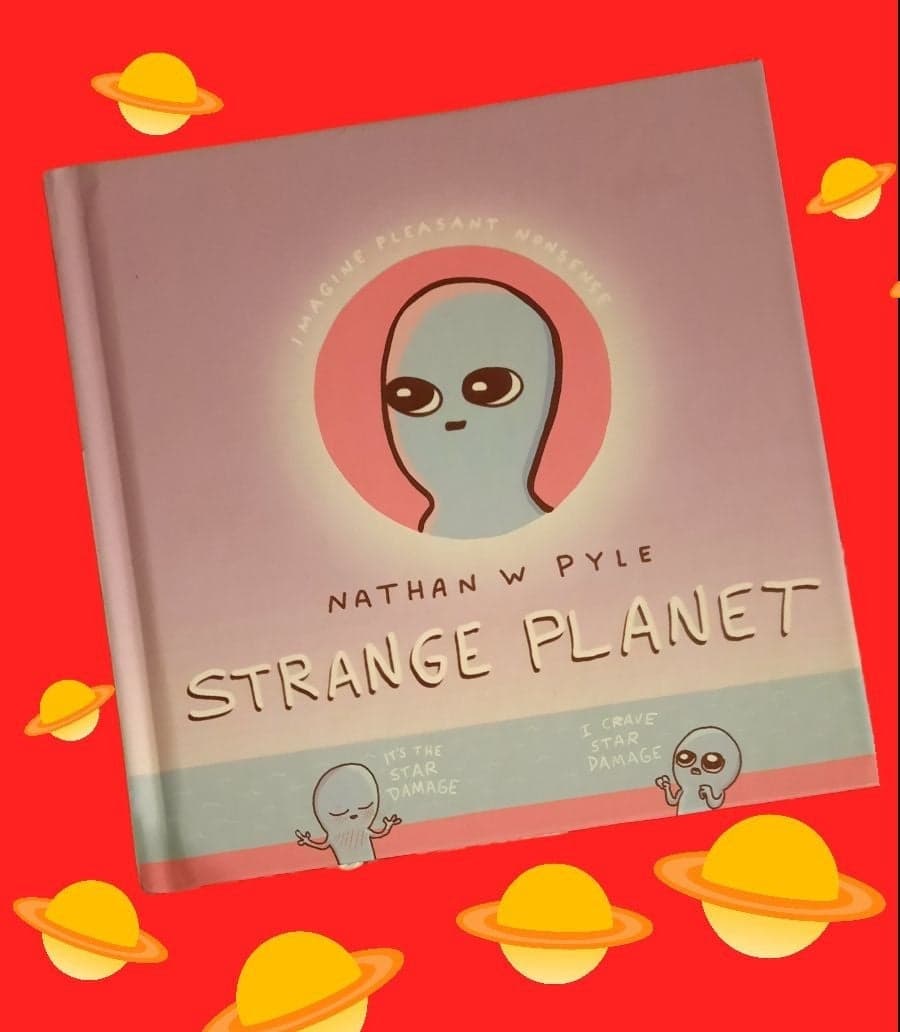 Strange Planet Book by Nathan W Pyle