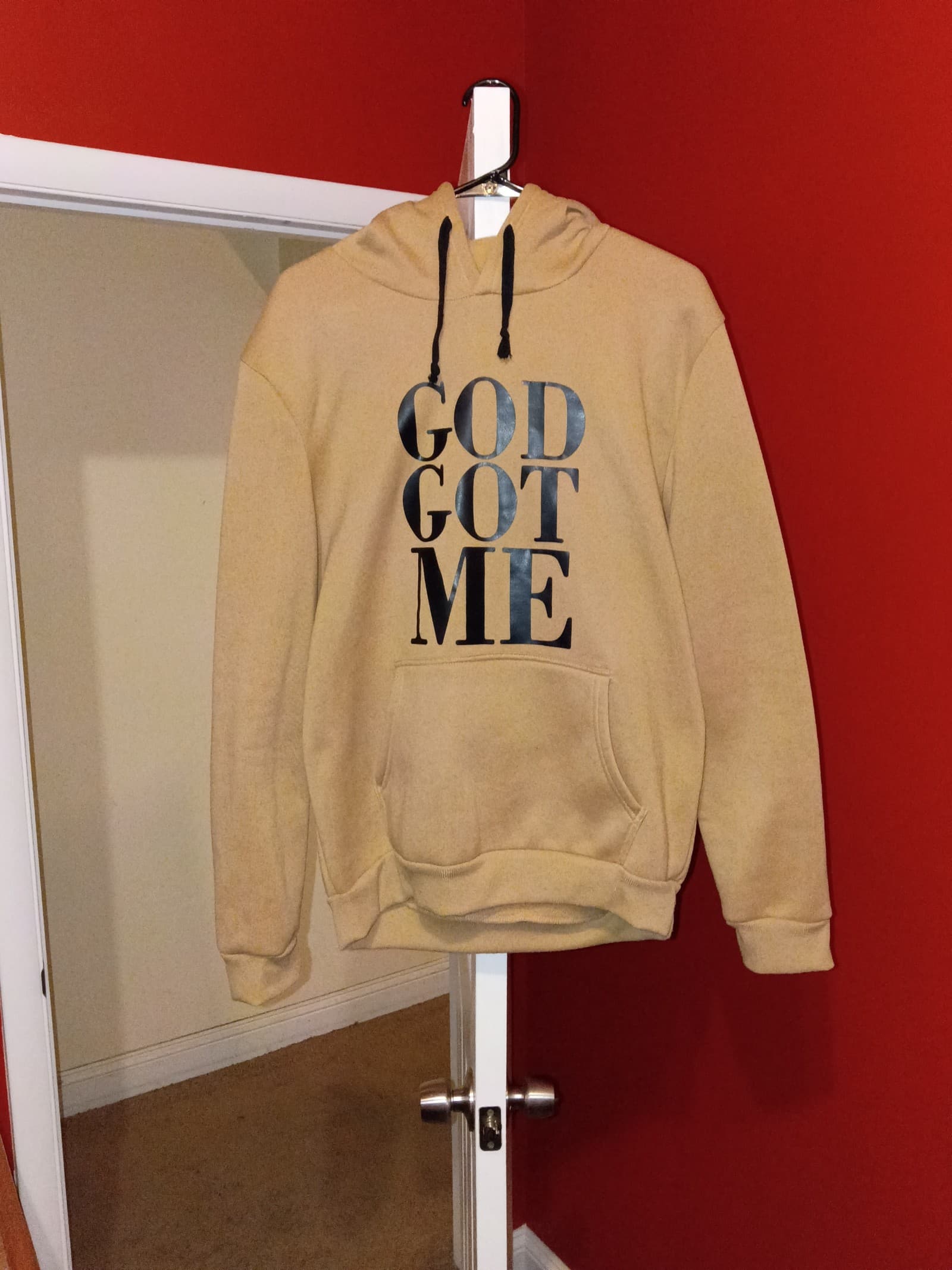 Hoodie God got me mens size large