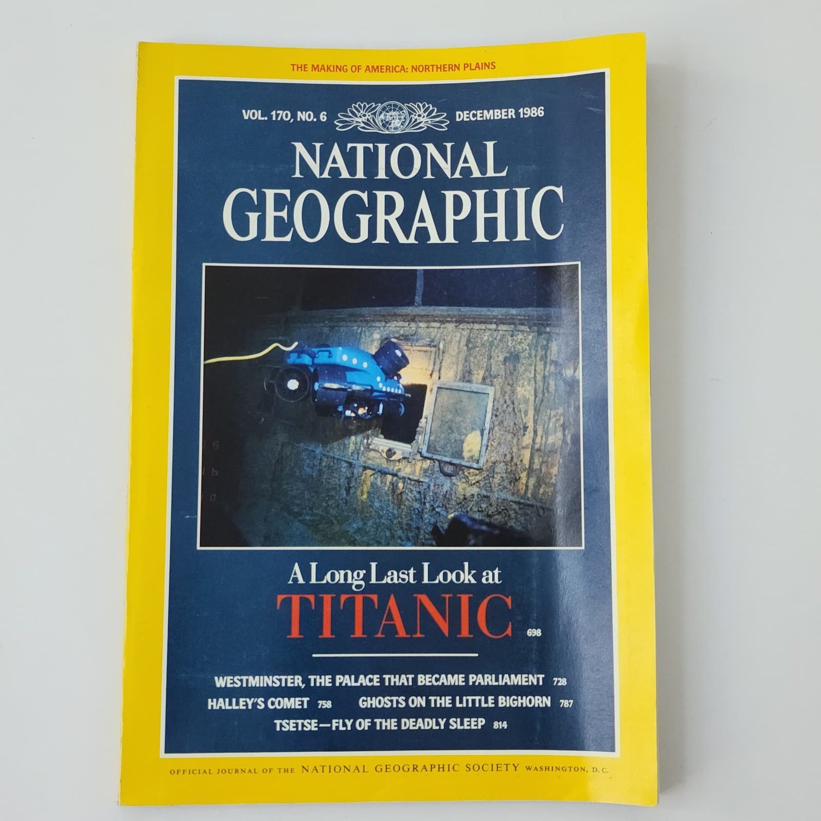 National Geographic December 1986 Titanic Titanic Vol 170 No 6 Vintage Magazine