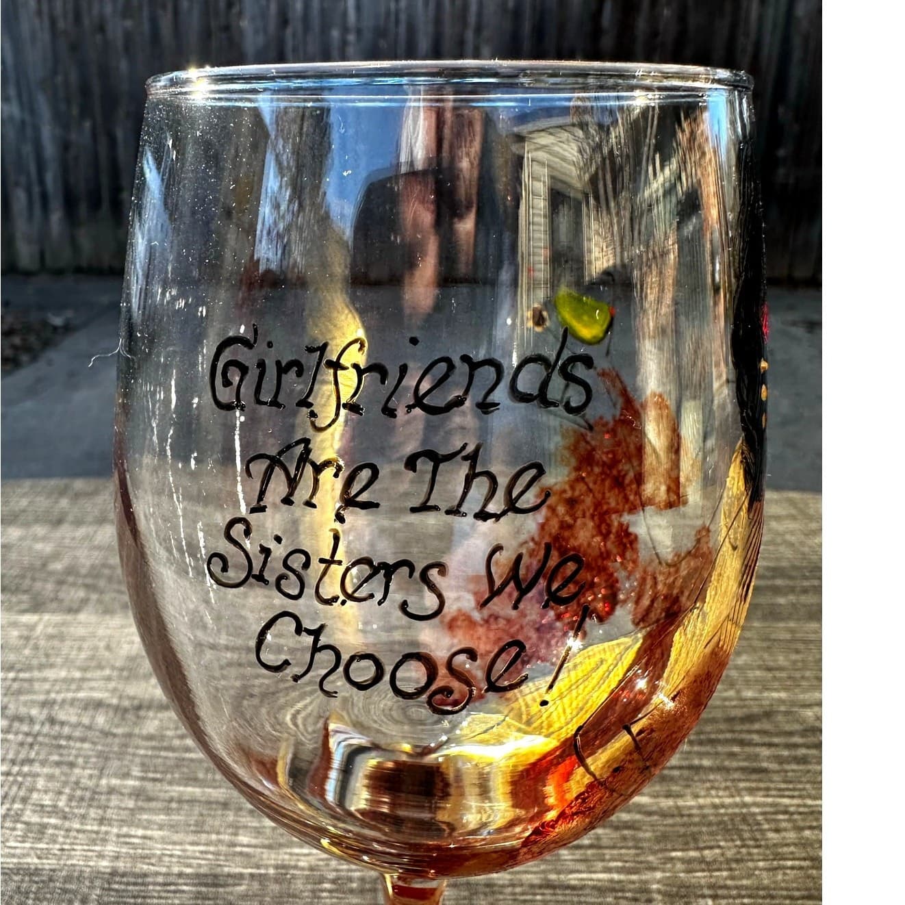 'Girlfriends are the Sisters We Choose' 9" Hand Painted Wine Glass
